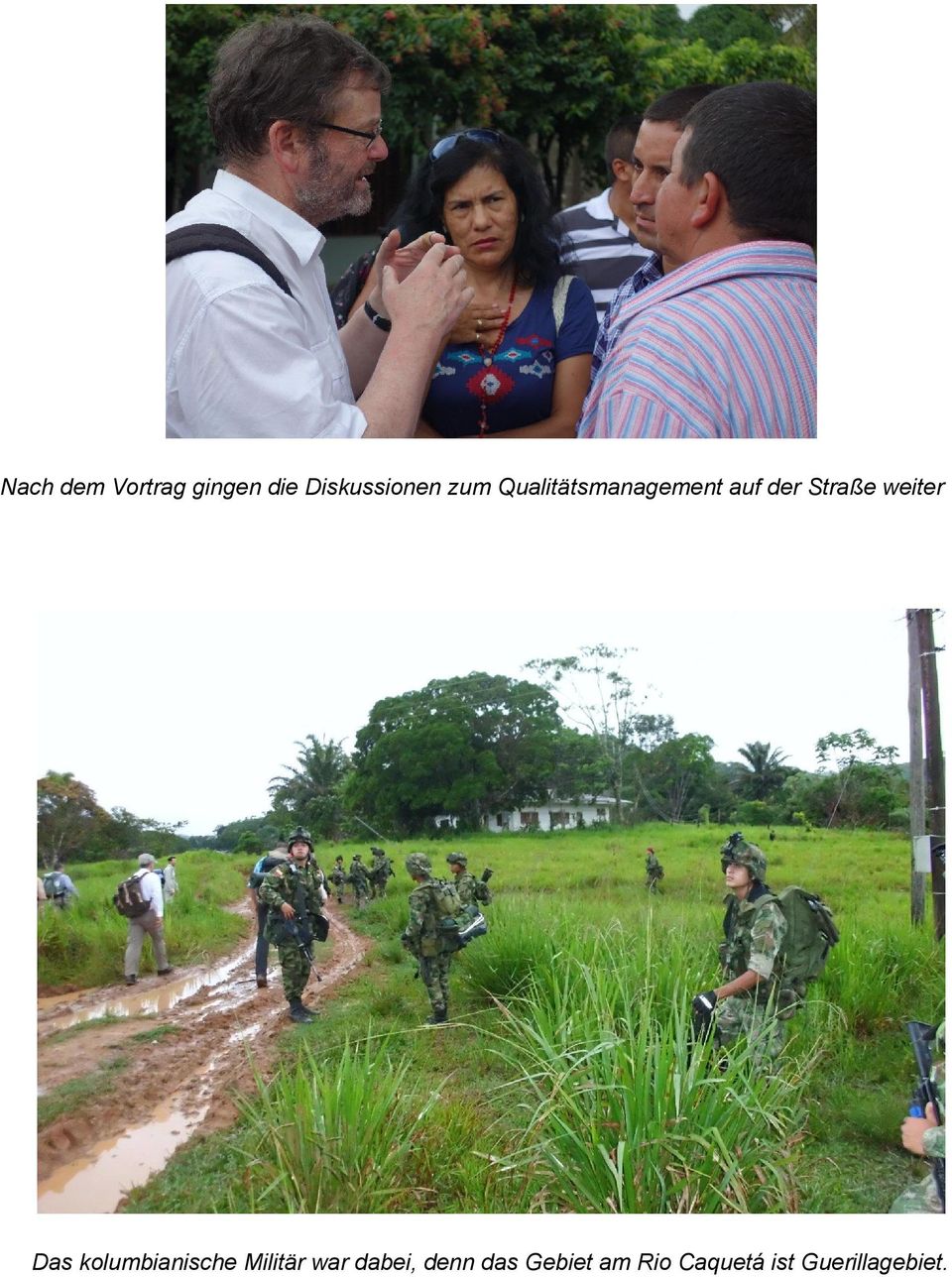 weiter Das kolumbianische Militär war