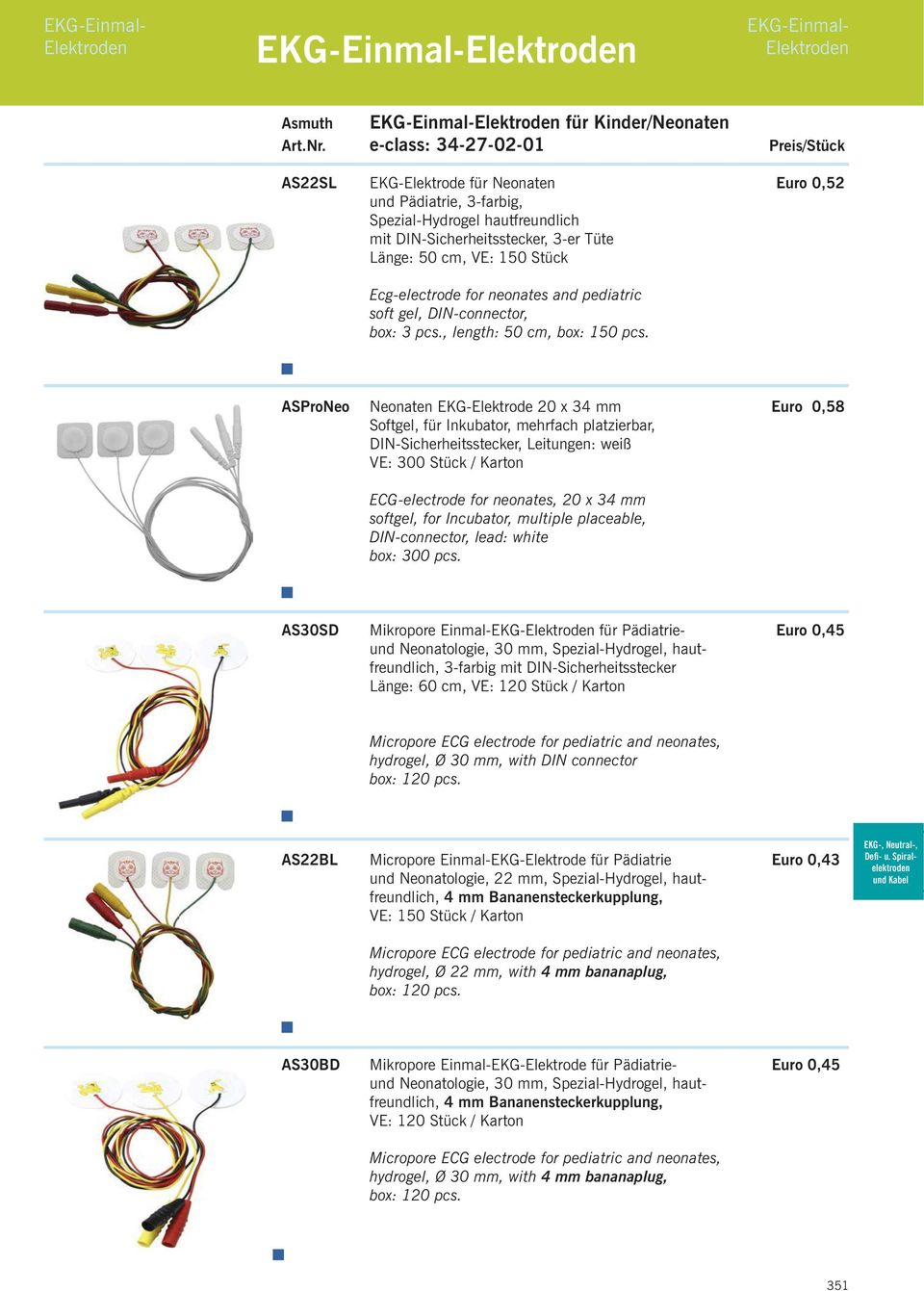 Ecg-electrode for neonates and pediatric soft gel, DIN-connector, box: 3 pcs., length: 50 cm, box: 150 pcs.