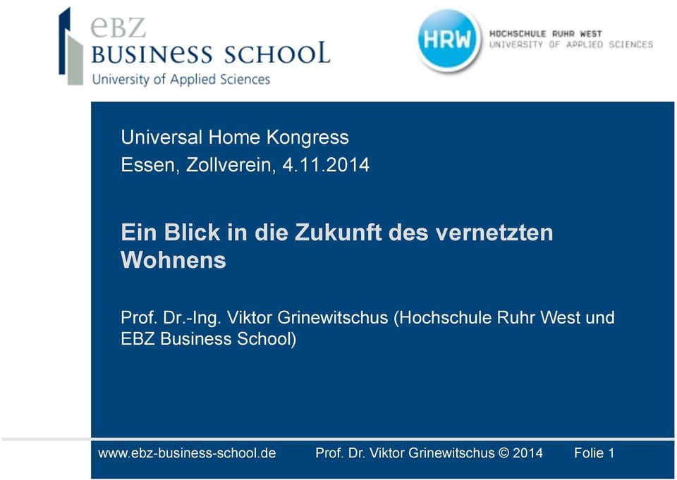 Viktor Grinewitschus (Hochschule Ruhr West und EBZ Business School)