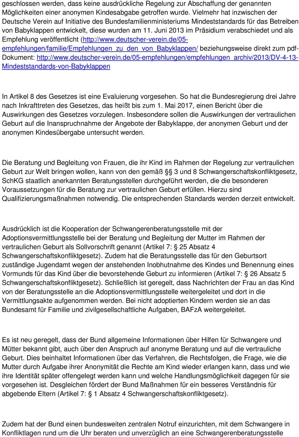 Juni 2013 im Präsidium verabschiedet und als Empfehlung veröffentlicht (http://www.deutscher-verein.