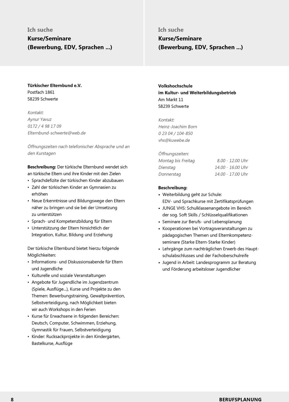 Beruf Beratung Freizeit. Wegweiser zur Berufs- und Lebensplanung Angebote  in und für Schwerte - PDF Free Download