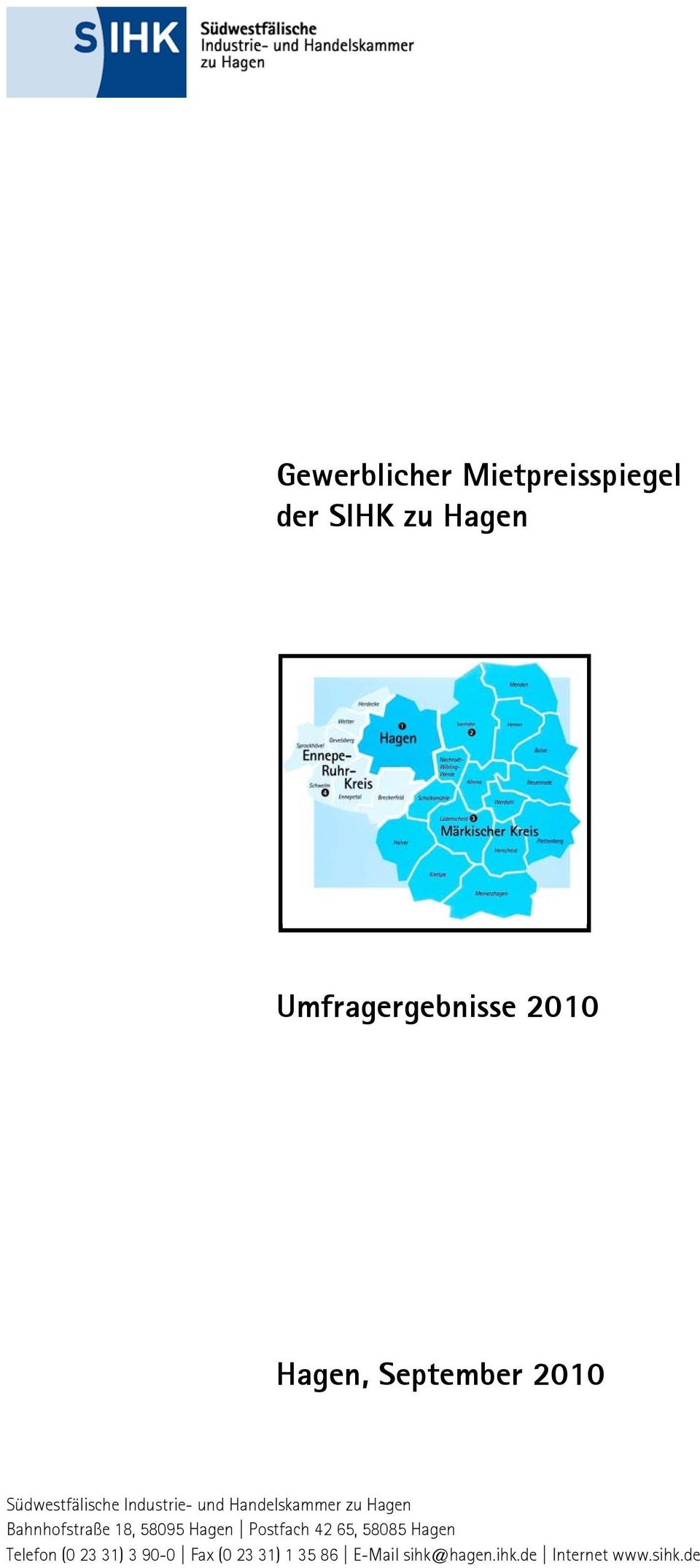 Hagen Bahnhofstraße 18, 58095 Hagen Postfach 42 65, 58085 Hagen Telefon