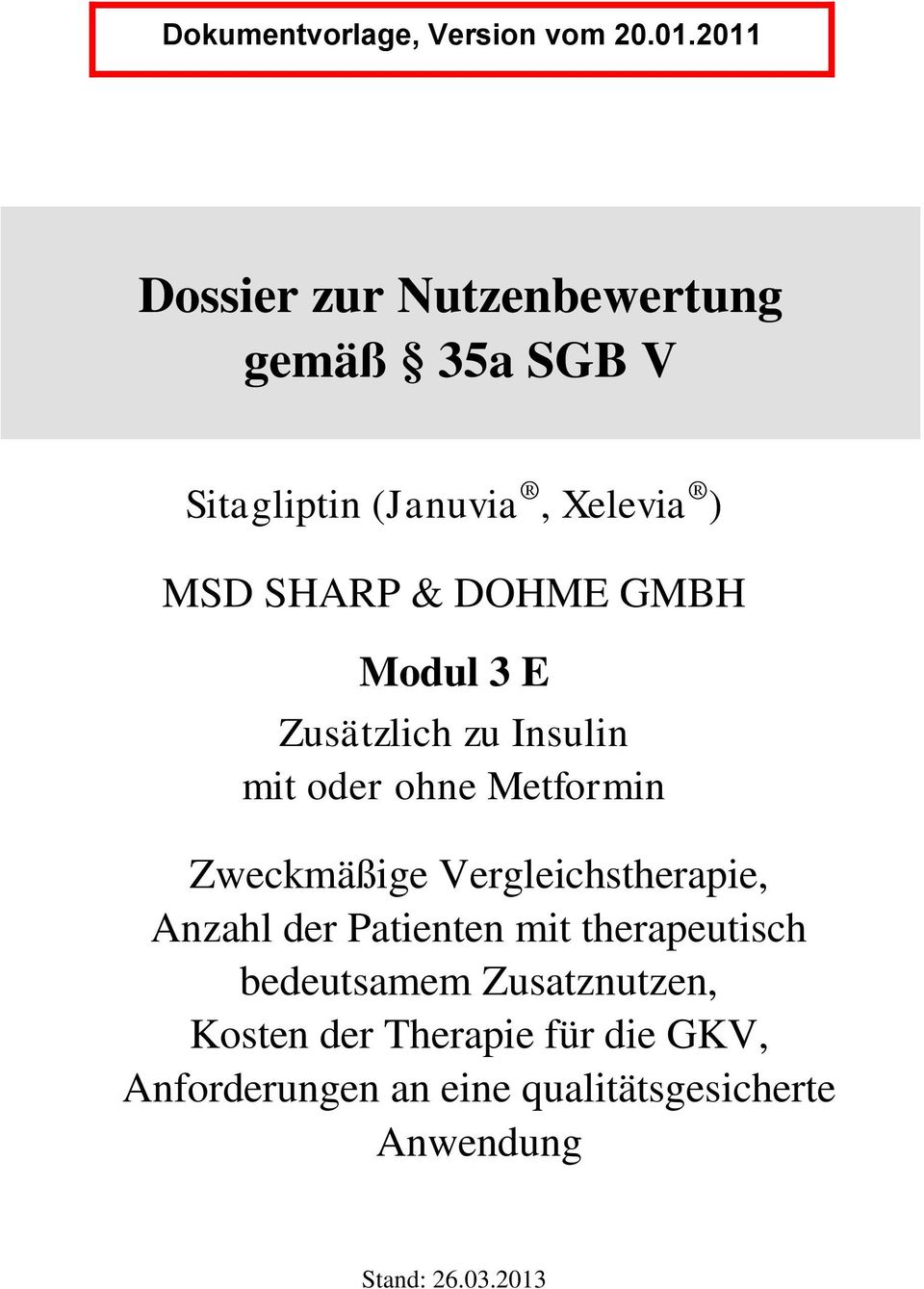 GMBH Modul 3 E Zusätzlich zu Insulin mit oder ohne Metformin Zweckmäßige Vergleichstherapie,