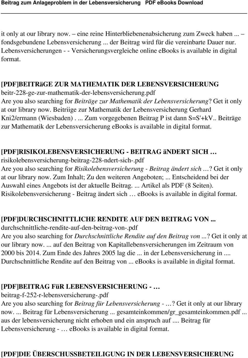 pdf Are you also searching for Beiträge zur Mathematik der Lebensversicherung? Get it only at our library now. Beitriige zur Mathematik der Lebensversicherung Gerhard Kni2/ermann (Wiesbaden).