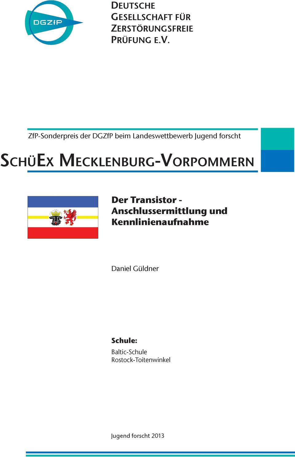 MECKLENBURG-VORPOMMERN Der Transistor - Anschlussermittlung und