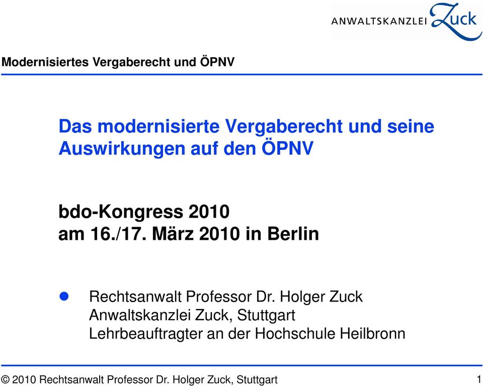 März 2010 in Berlin Rechtsanwalt Professor Dr.
