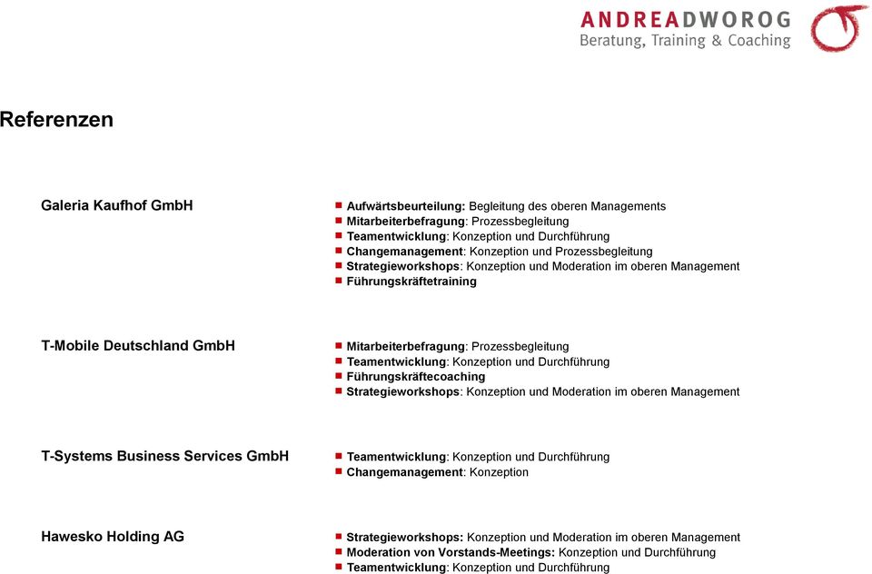 T-Mobile Deutschland GmbH Mitarbeiterbefragung: Prozessbegleitung T-Systems Business Services