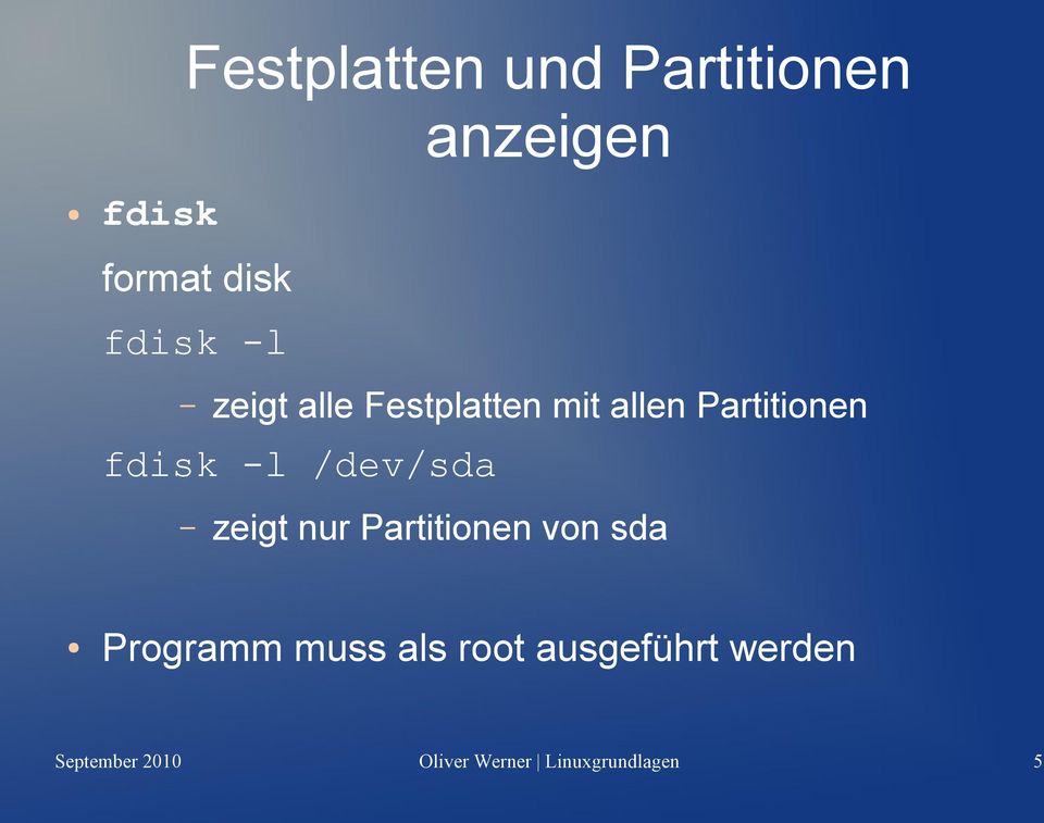 /dev/sda zeigt nur Partitionen von sda Programm muss als