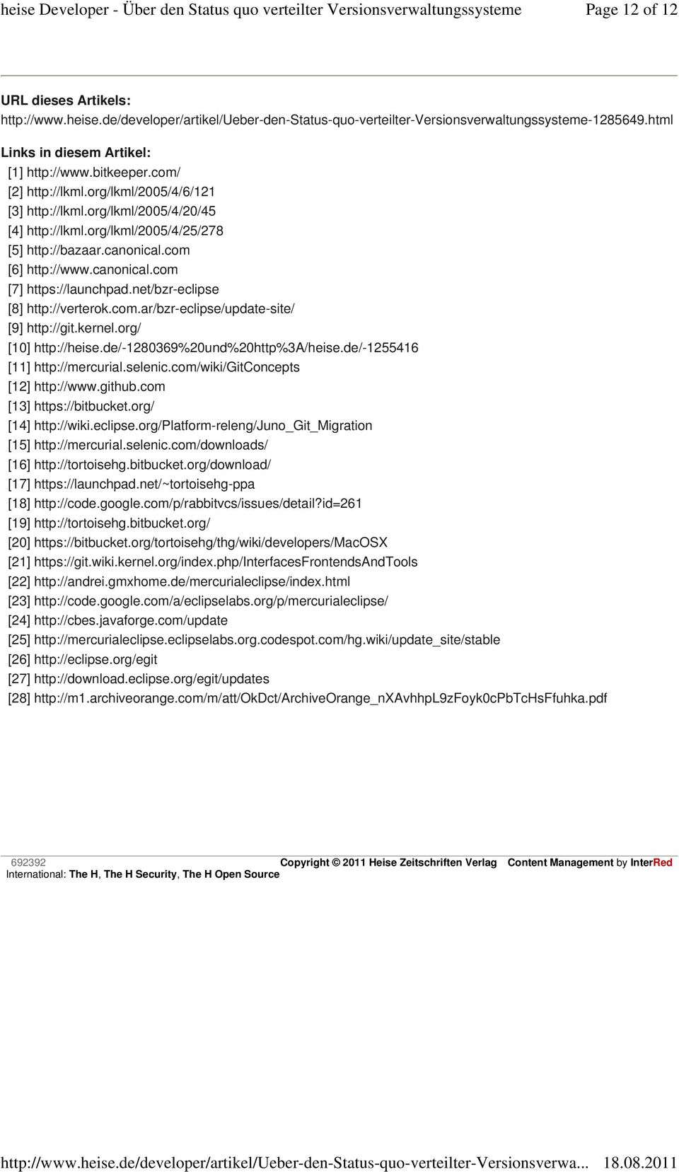 net/bzr-eclipse [8] http://verterok.com.ar/bzr-eclipse/update-site/ [9] http://git.kernel.org/ [10] http://heise.de/-1280369%20und%20http%3a/heise.de/-1255416 [11] http://mercurial.selenic.