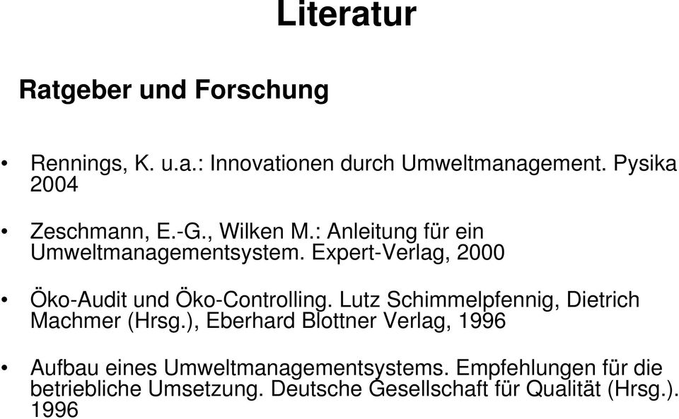 Expert-Verlag, 2000 Öko-Audit und Öko-Controlling. Lutz Schimmelpfennig, Dietrich Machmer (Hrsg.