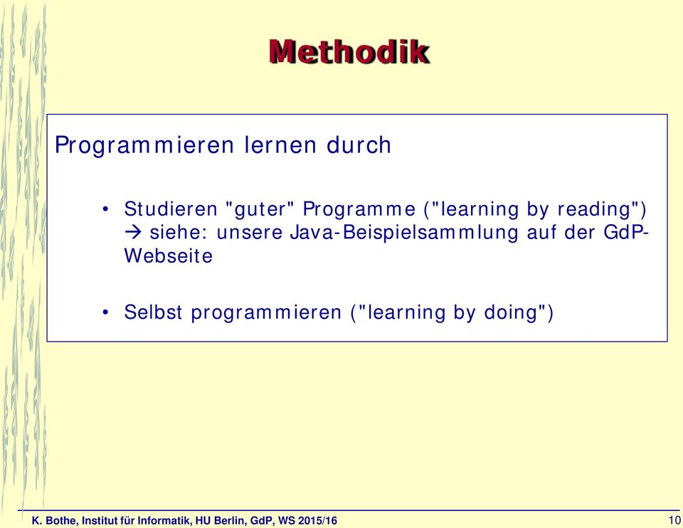 Programme ("learning by reading") siehe: unsere