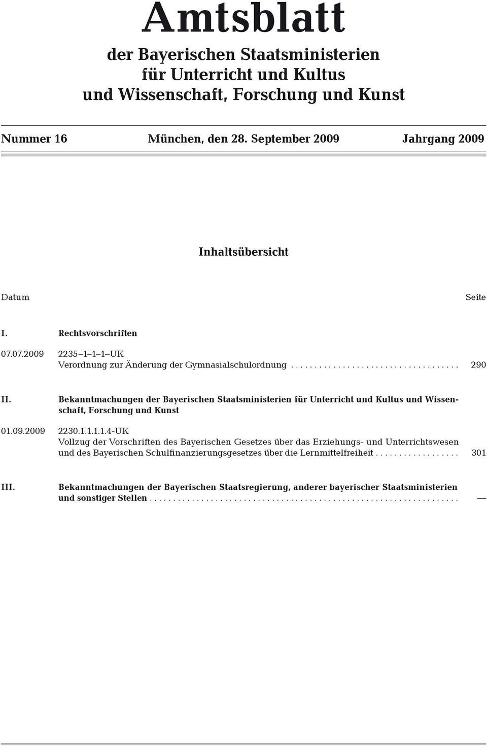 Bekanntmachungen der Bayerischen Staatsministerien für Unterricht und Kultus und Wissenschaft, Forschung und Kunst 01.