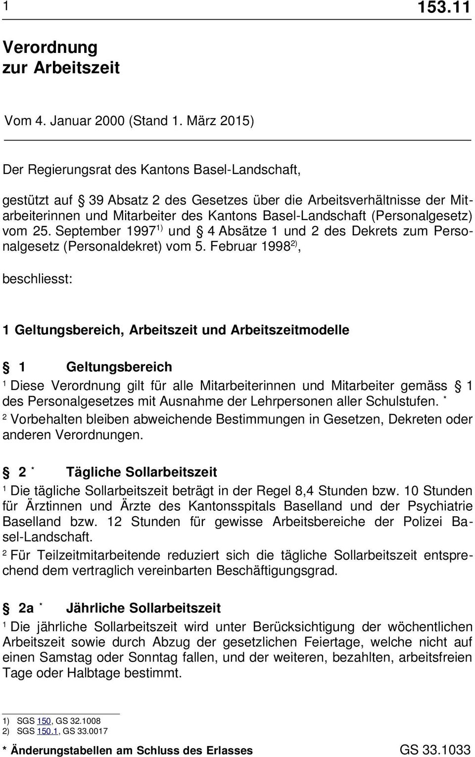 (Personalgesetz) vom 5. September 997 ) und Absätze und des Dekrets zum Personalgesetz (Personaldekret) vom 5.