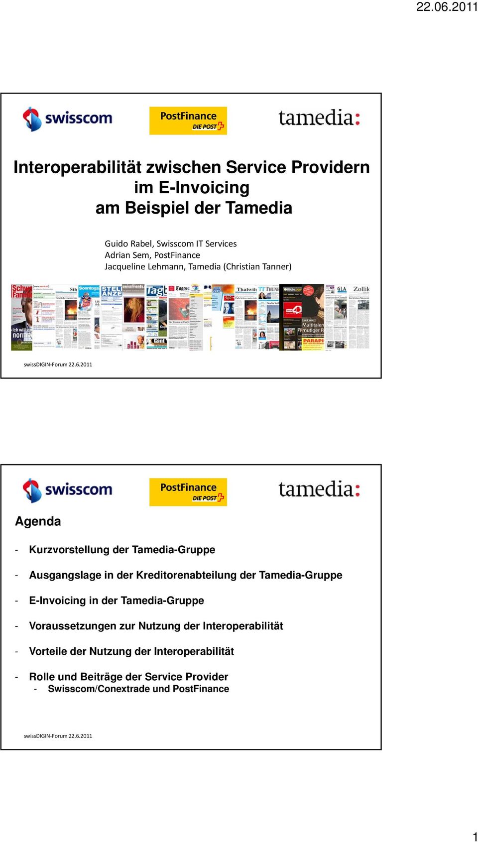 der Kreditorenabteilung der Tamedia-Gruppe - E-Invoicing in der Tamedia-Gruppe - Voraussetzungen zur Nutzung der