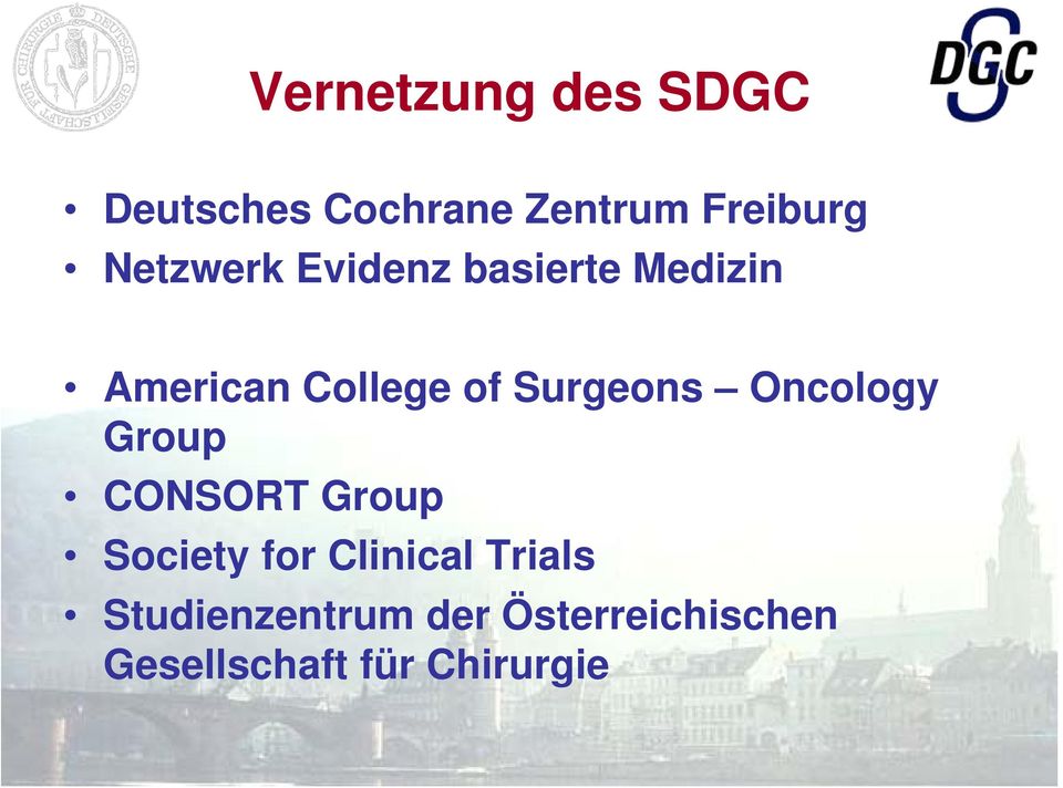 Surgeons Oncology Group CONSORT Group Society for Clinical