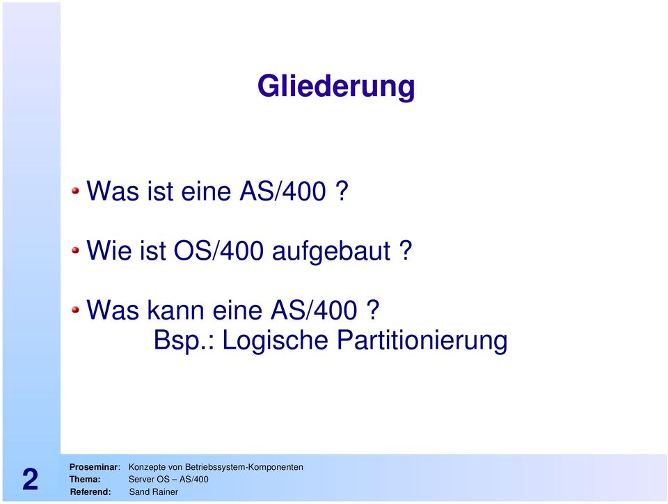 Was kann eine AS/400? Bsp.