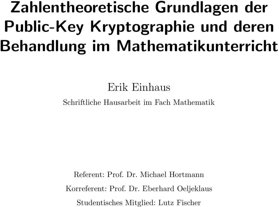 Hausarbeit im Fach Mathematik Referent: Prof. Dr.