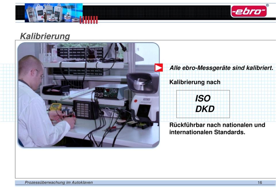 Kalibrierung nach ISO DKD