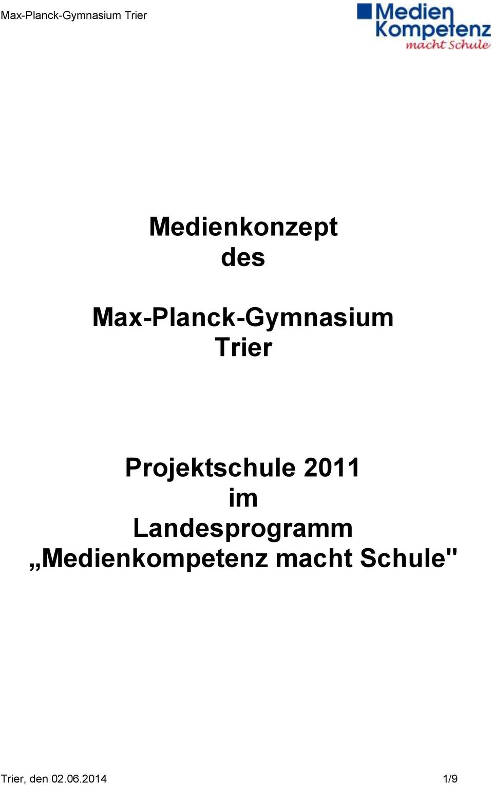 Projektschule 2011 im