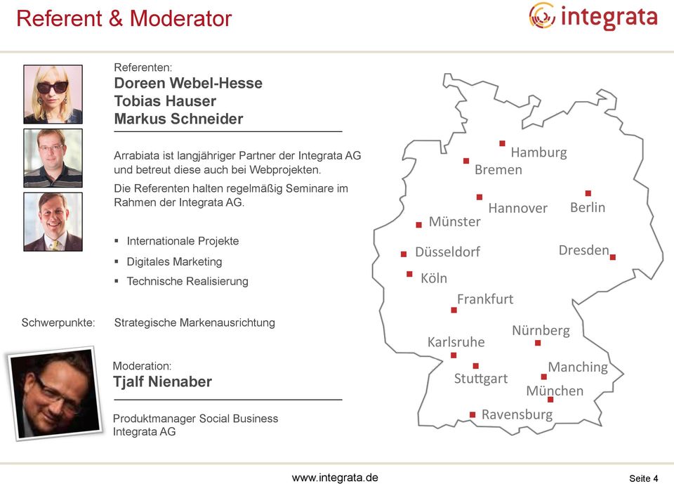 Münster Internationale Projekte Hannover Dresden Düsseldorf Digitales Marketing Berlin Köln Technische Realisierung Frankfurt Schwerpunkte: