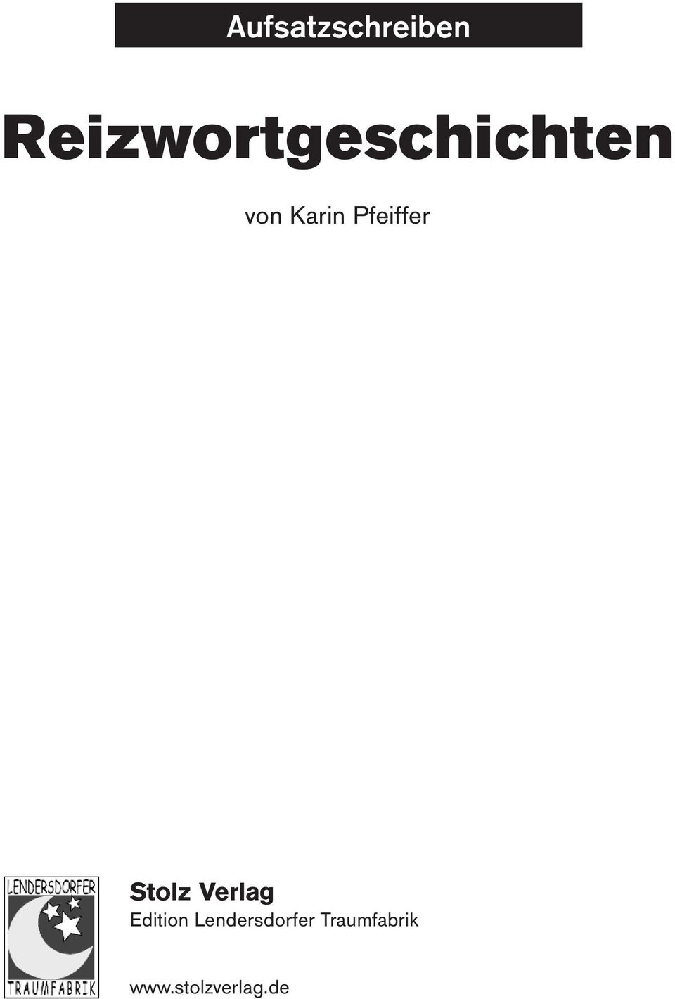 Pfeiffer Stolz Verlag Edition