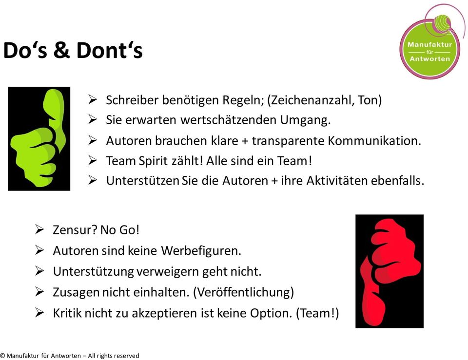 Unterstützen Sie die Autoren + ihre Aktivitäten ebenfalls. Zensur? No Go! Autoren sind keine Werbefiguren.