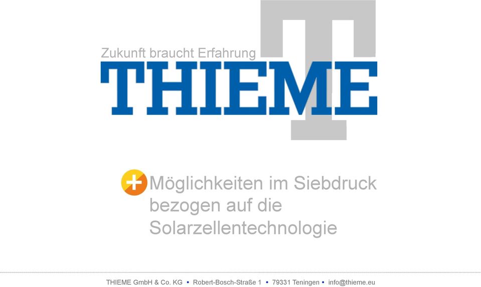 Solarzellentechnologie THIEME GmbH & Co.