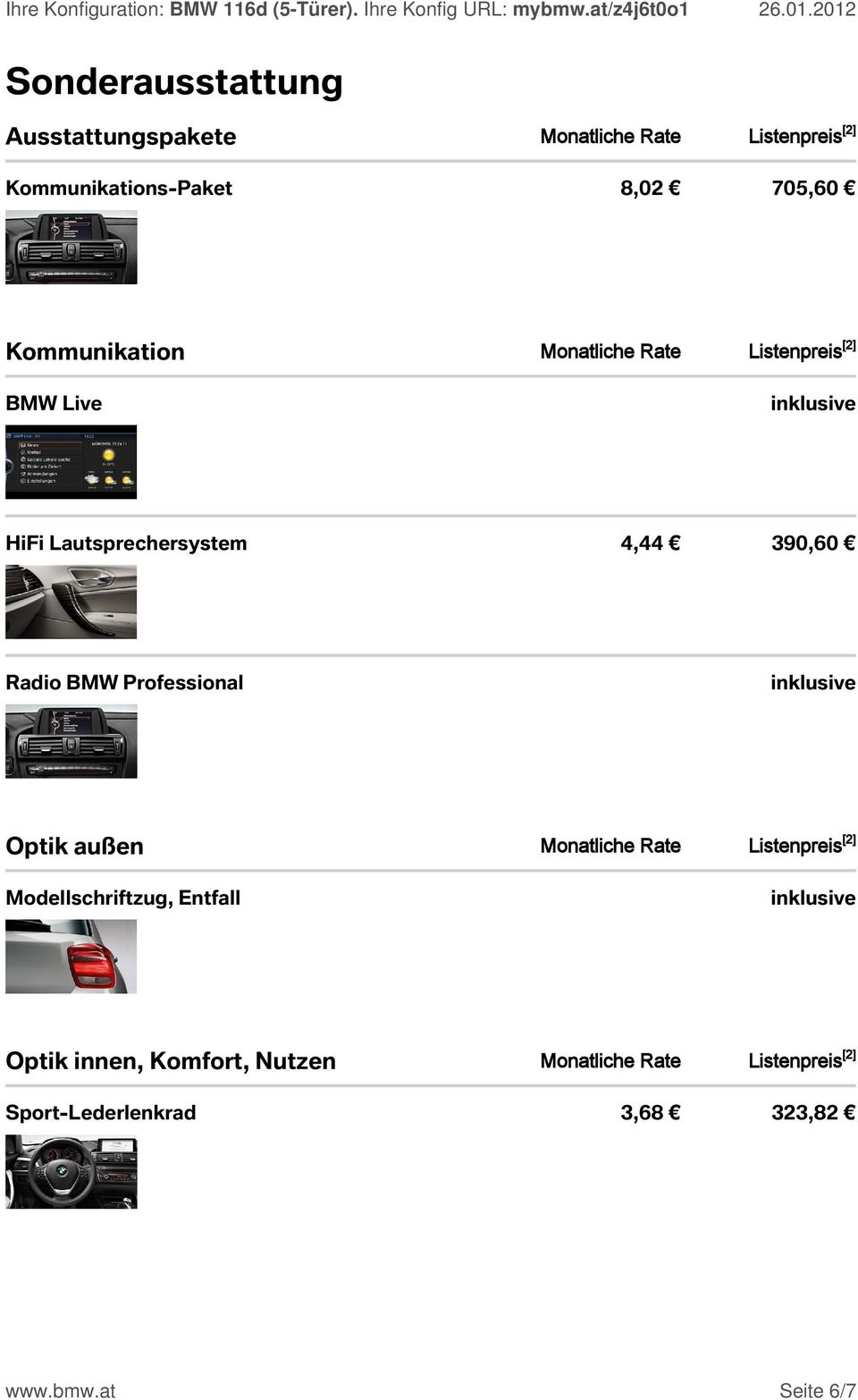 Radio BMW Professional Optik außen Monatliche Rate Listenpreis [2] Modellschriftzug, Entfall Optik