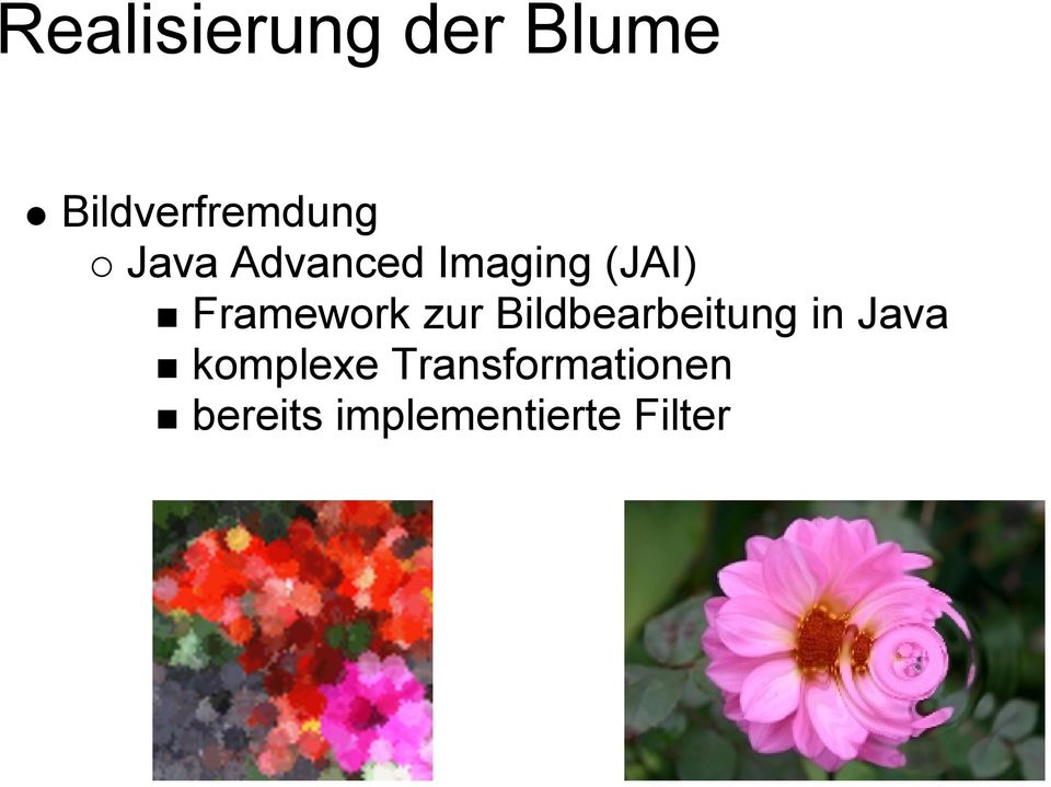 Bildbearbeitung in Java komplexe