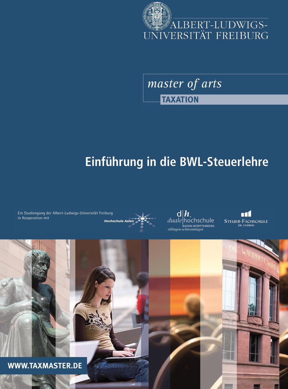 Albert-Ludwigs-Universität der Albert-Ludwigs-Universität Freiburg Freiburg in Kooperation mit in
