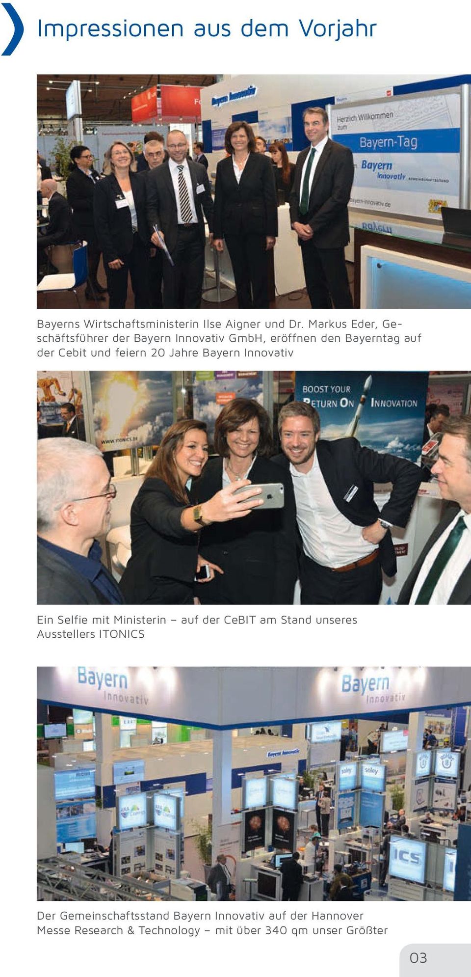 feiern 20 Jahre Bayern Innovativ Ein Selfie mit Ministerin auf der CeBIT am Stand unseres