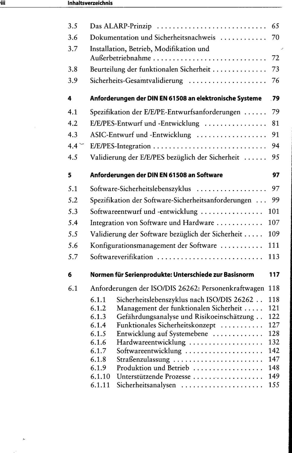 2 E/E/PES-Entwurf und -Entwicklung 81 4.3 ASIC-Entwurf und -Entwicklung 91 4.4 -" E/E/PES-Integration 94 4.