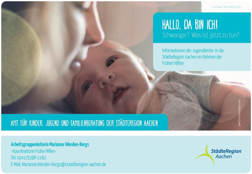Auflage / Stand März 2015 Amt für Kinder, Jugend und Familienberatung der StadteRegion Aachen