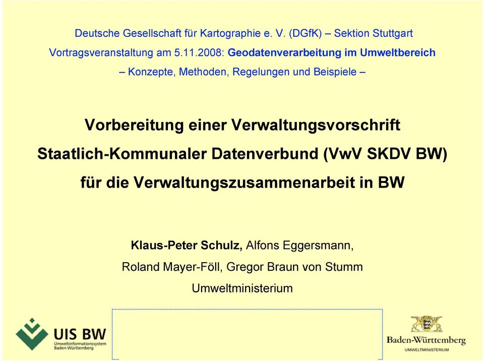 Verwaltungszusammenarbeit in BW Klaus-Peter Schulz, Alfons