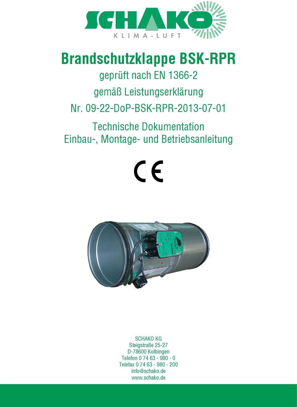Montge- und Betriebsnleitung SCHAKO KG Steigstrße 2-27 D-78600