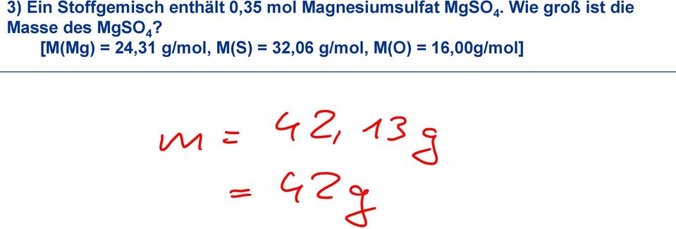 Wie groß ist die Masse des MgSO 4?