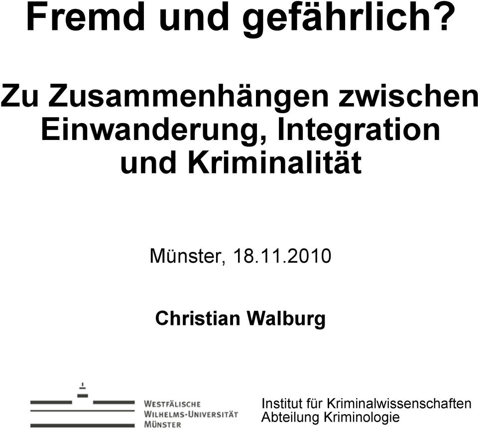 Integration und Kriminalität Münster, 18.11.