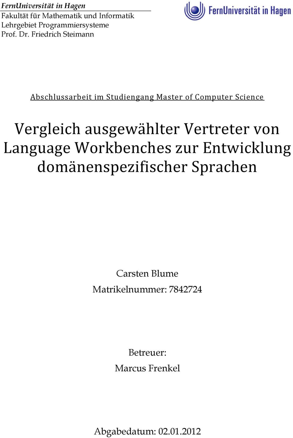 Friedrich Steimann Abschlussarbeit im Studiengang Master of Computer Science Vergleich