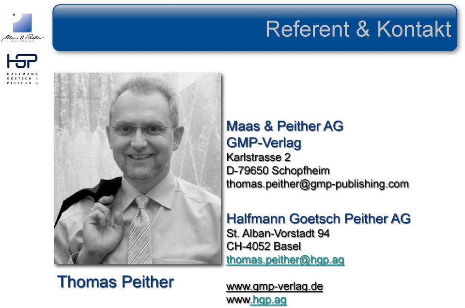 com Thomas Peither Halfmann Goetsch Peither AG St.