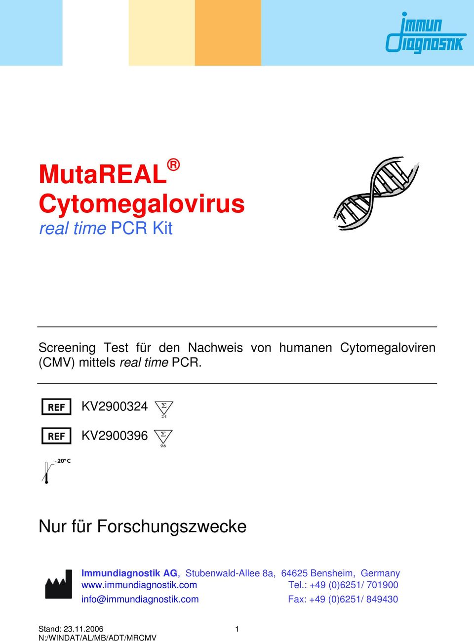 KV2900324 KV2900396 Nur für Forschungszwecke Immundiagnostik AG, Stubenwald-Allee 8a,