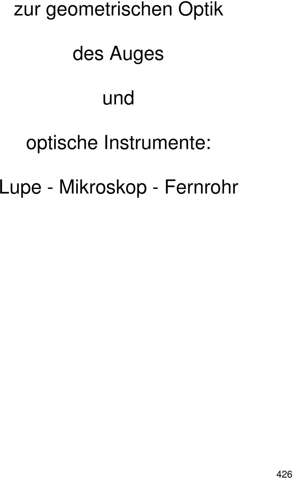 optische Instrumente: