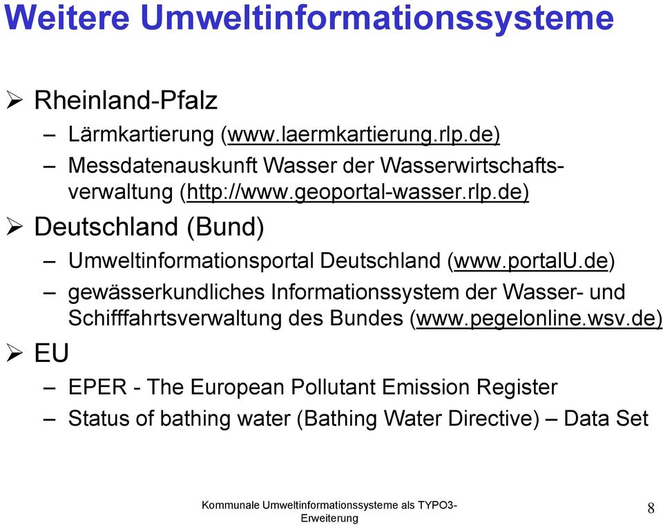 de) Deutschland (Bund) EU Umweltinformationsportal Deutschland (www.portalu.