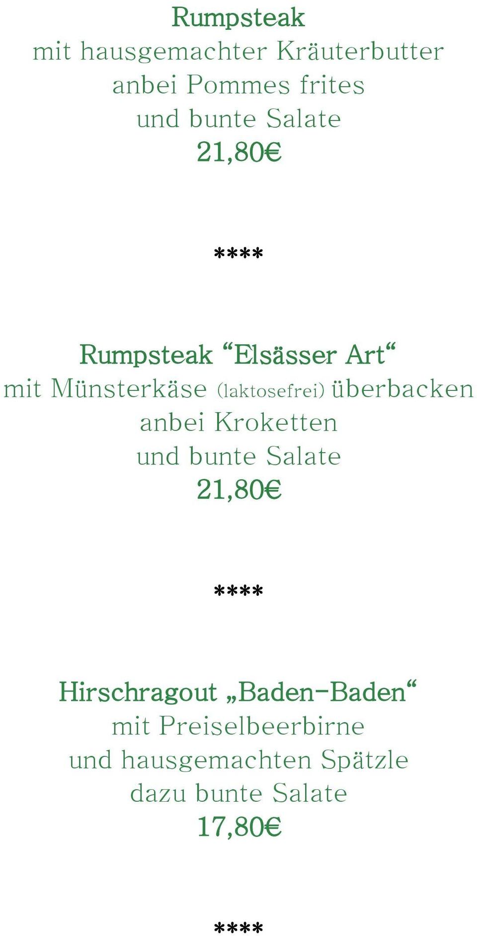 überbacken anbei Kroketten 21,80 Hirschragout Baden-Baden mit