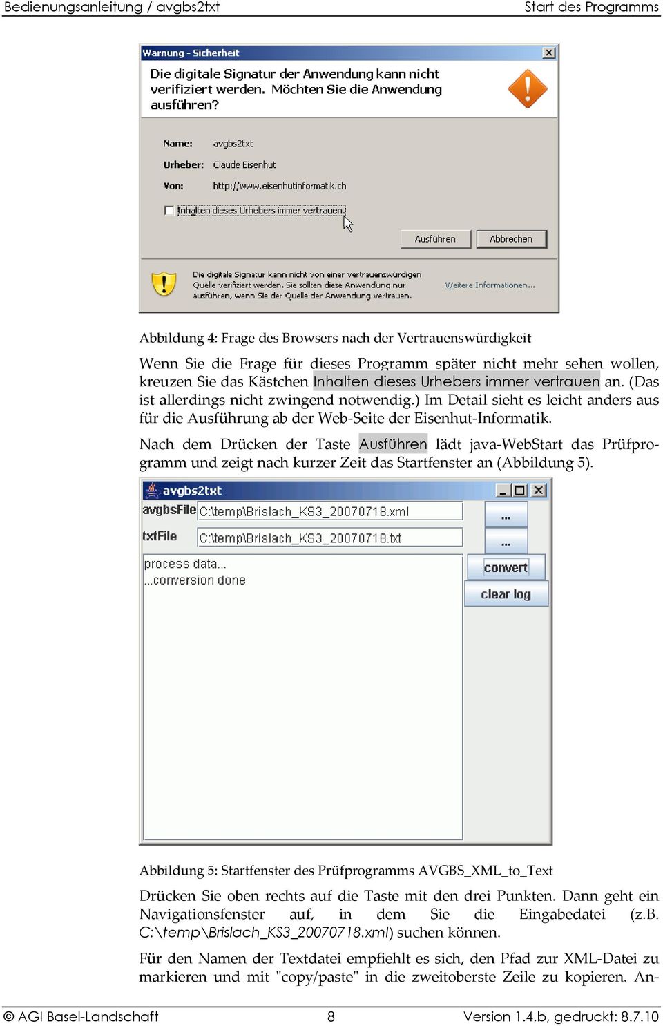 Nach dem Drücken der Taste Ausführen lädt java-webstart das Prüfprogramm und zeigt nach kurzer Zeit das Startfenster an (Abbildung 5).
