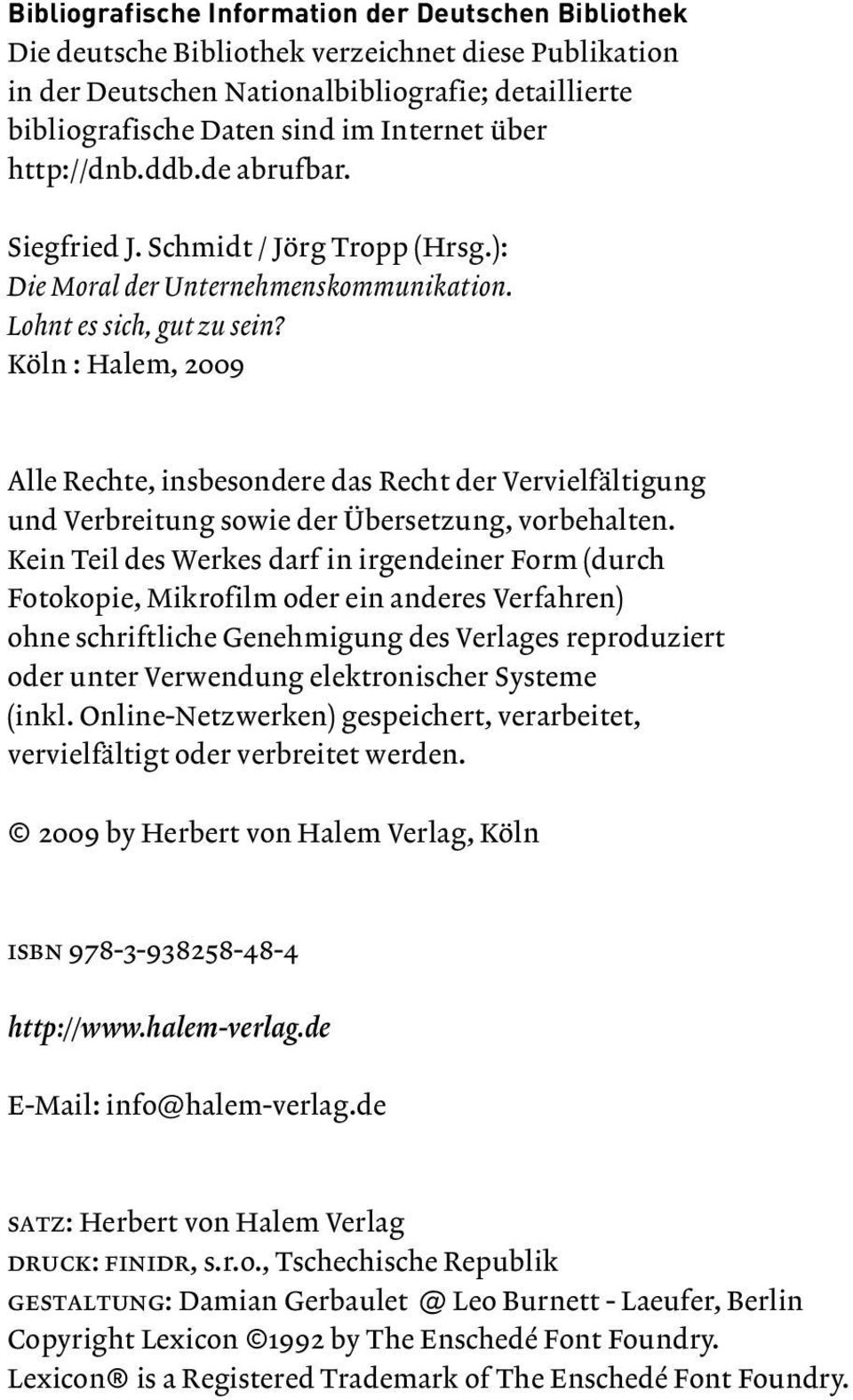 Köln : Halem, 2009 Alle Rechte, insbesondere das Recht der Vervielfältigung und Verbreitung sowie der Übersetzung, vorbehalten.