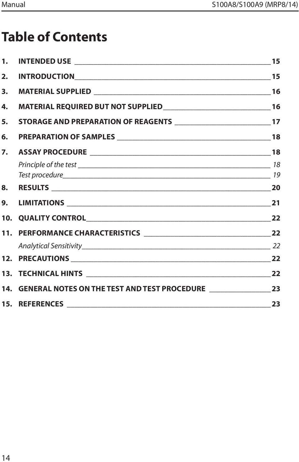 Assay procedure 18 Principle of the test 18 Test procedure 19 8. Results 20 9. Limitations 21 10. Quality control 22 11.