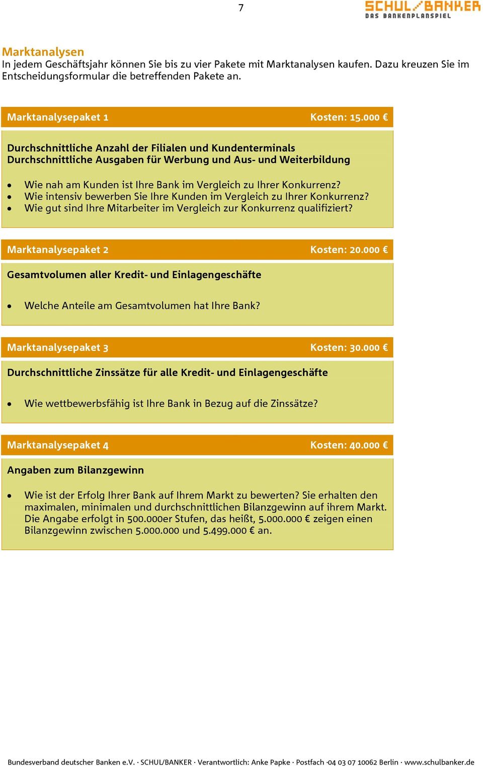 Wie intensiv bewerben Sie Ihre Kunden im Vergleich zu Ihrer Konkurrenz? Wie gut sind Ihre Mitarbeiter im Vergleich zur Konkurrenz qualifiziert? Marktanalysepaket 2 Kosten: 20.