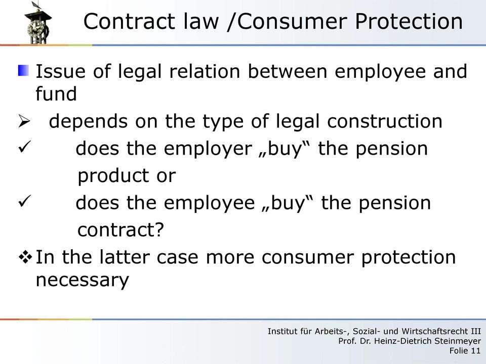 employer buy the pension product or does the employee buy the pension