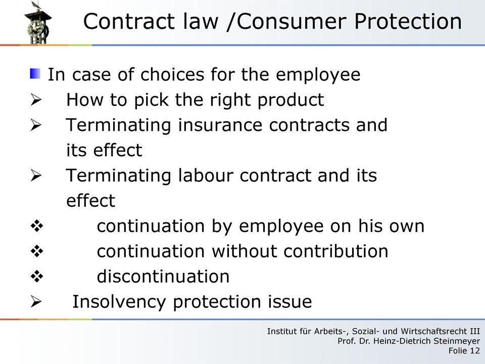 Terminating labour contract and its effect continuation by employee on his