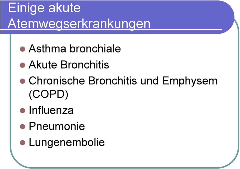 Chronische Bronchitis und Emphysem